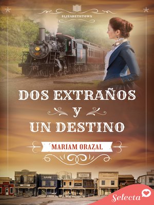 cover image of Dos extraños y un destino (Serie Elizabethtown 2)